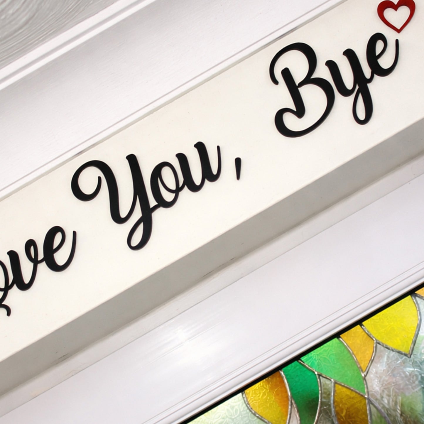 Love You, Bye Acrylic Wall Art