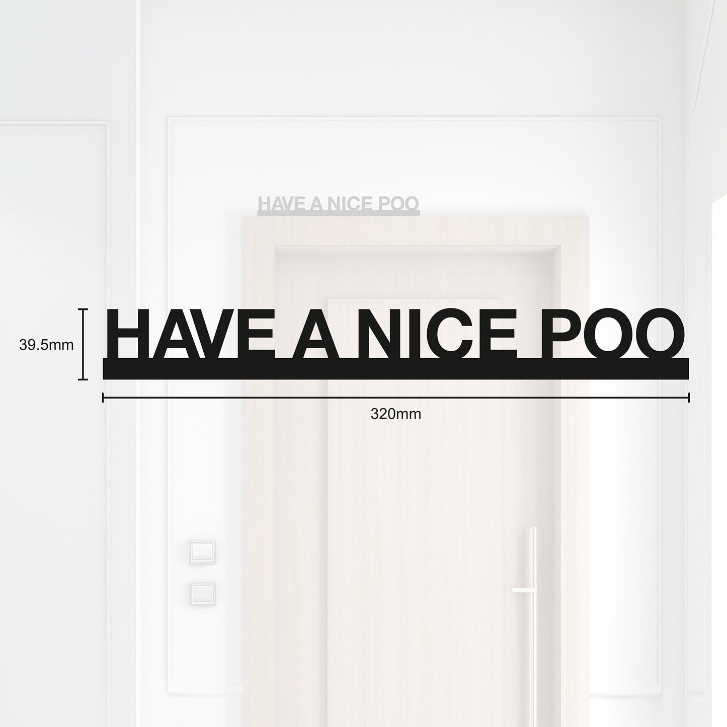 Have A Nice Poo Funny Door Topper