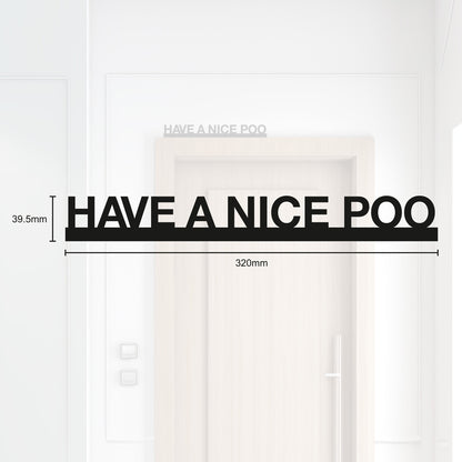 Have A Nice Poo Funny Door Topper