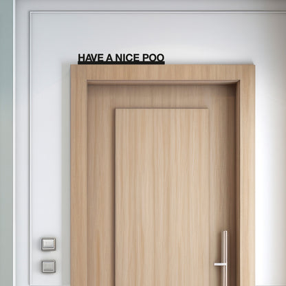 Have a Nice Poo Door Topper
